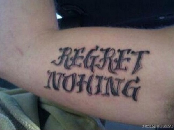Regret Nothing